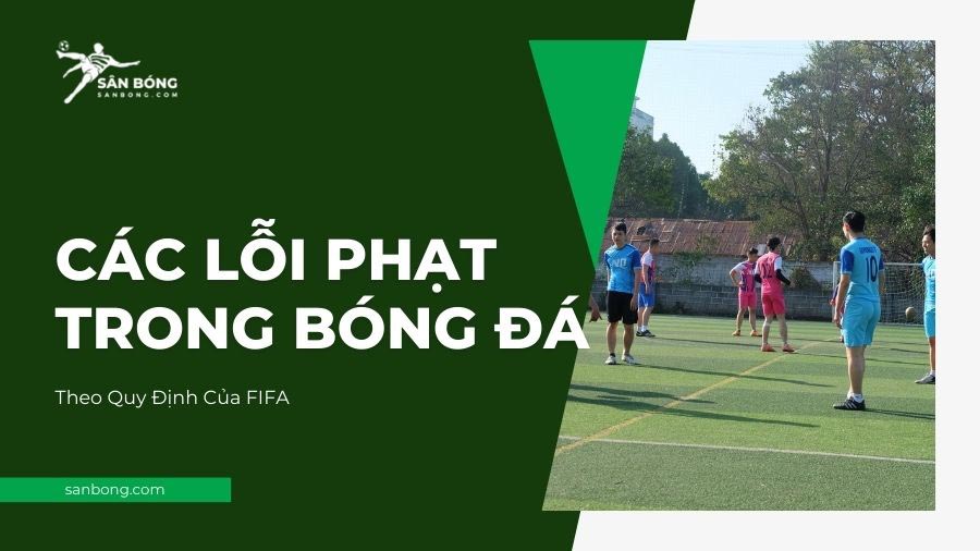 các lỗi phạt trong bóng đá