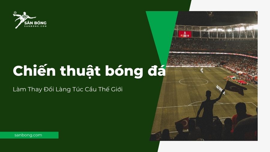 Chiến Thuật Bóng Đá