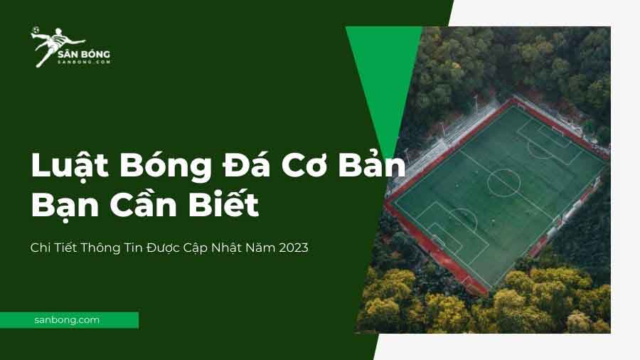 luật bóng đá cơ bản cần biết